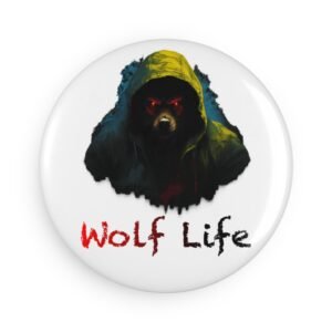 Wolf Life Button Magnet